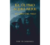 El último aquelarre: El libro del velo