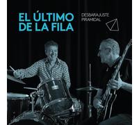 El Último De La Fila - Desbarajuste Piramidal (2Cd)