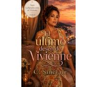 El último deseo de Vivienne: 6 (La resurrección de Vivienne)
