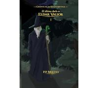 El último duelo de Eldar Valior. Libro I: Crónicas de Stonebridge