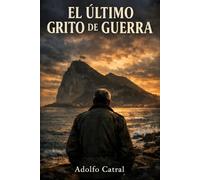 El Último Grito de Guerra (Relatos Cortos)