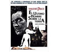 El Ultimo Hombre Sobre la Tierra