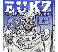 EL ULTIMO KE ZIERRE - ÿEL MUTANTE DEL BARRIO CHINO