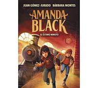 El Último Minuto / The Last Minute (Amanda Black)