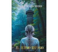 El último refugio.