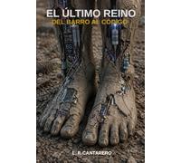 EL ÚLTIMO REINO: DEL BARRO AL CÓDIGO