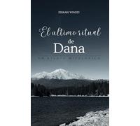 El último ritual de Dana: Un relato mitológico