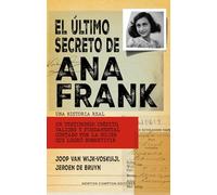 El último secreto de Ana Frank (NC Historias inolvidables)