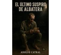 El Último Suspiro de Albatera