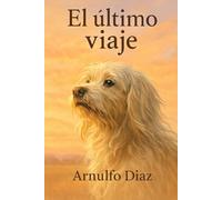 El ultimo viaje