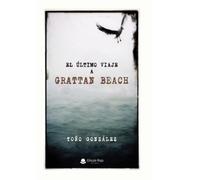 El último viaje a Grattan beach