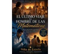 El último viaje del hombre de las matemáticas