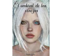 EL UMBRAL DE LAS CENIZAS: 1 (LA TRILOGÍA DEL UMBRAL)