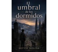 El umbral de los dormidos
