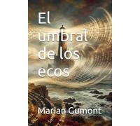 El umbral de los ecos