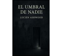 El Umbral de Nadie