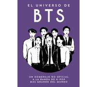 El Universo de BTS (A little bit of BTS Spanish Edition)