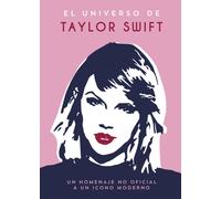 El Universo de Taylor Swift (A little bit of Taylor Swift Spanish Edition)