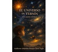 El Universo de Vernín: Un cuento cósmico
