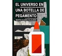 El universo en una botella de pegamento