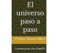 El universo paso a paso: Conversación con ChatGPT