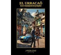 El Urracaõ: ELES CHAMAVAM DE PARAÍSO