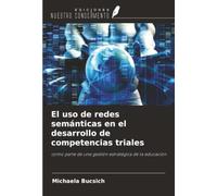 El uso de redes semánticas en el desarrollo de competencias triales: como parte de una gestión estratégica de la educación