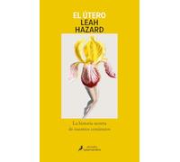 El útero: La historia secreta de nuestros comienzos (Salamandra Miradas)