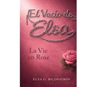 El Vacío de Elsa: La Vie en Rose