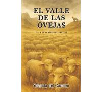 El valle de las ovejas y la leyenda del pastor