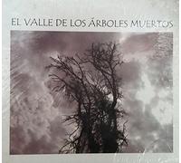 El Valle De Los Arboles Muertos