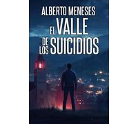 El valle de los suicidios (Roberto Fuentes)