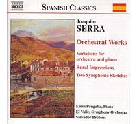 El Valles So - Serra: Orchestral Works