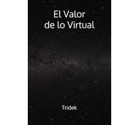 El Valor de lo Virtual (La República de la Raza)