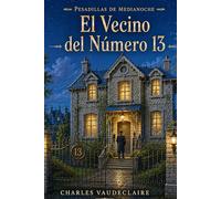 El vecino del número 13: 2 (Pesadillas de Medianoche)