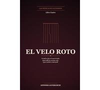 El velo roto: Las Crónicas de Valtherion, Libro 4