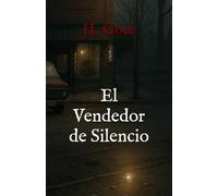 El Vendedor de Silencio (Terror Cercano)