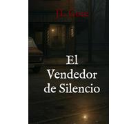 El Vendedor de Silencio (Terror Cercano)