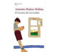 El Verano de Cervantes (Relatos Autobiográficos) / The Summer of Cervantes (Autobiographical Stories): Relatos Autobiográficos / Autobiographical Stories