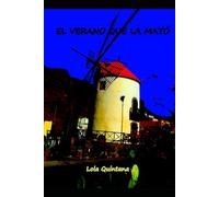 EL VERANO QUE LA MATÓ