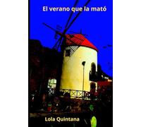 EL VERANO QUE LA MATÓ