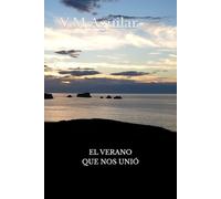 el verano que nos unió