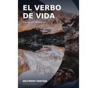 El Verbo de Vida: Jesús a Través de los Lentes de Juan