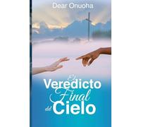 El Veredicto del Cielo