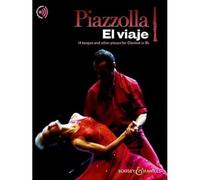 El viaje: 14 tangos and other pieces for Clarinet in Bb - German Language NEW