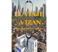 EL VIAJE A IZAN (LA RAÍZ DE LA AURORA LATINA)