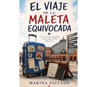 EL VIAJE DE LA MALETA EQUIVOCADA