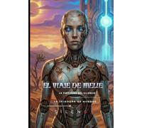 EL VIAJE DE MELIE: La Partitura del Silencio (SCI-FI)