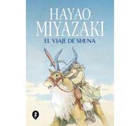 El Viaje de Shuna / Shuna's Journey (Salamandra Graphic)