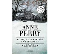 El viaje del perdón a Glen Orchy (Best Seller | Ficción)